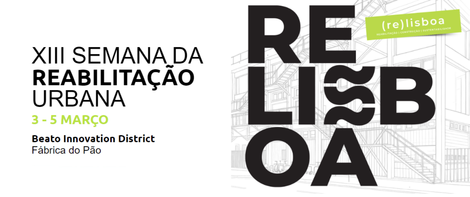XIII Semana da Reabilitação Urbana de Lisboa