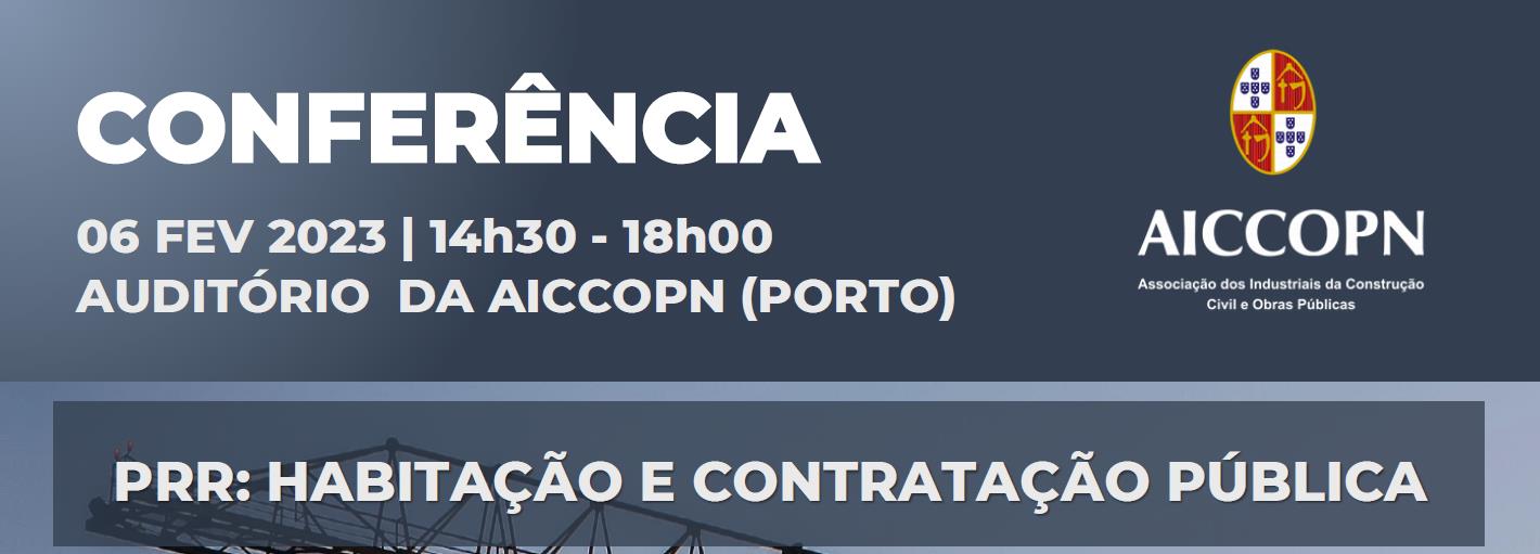 Conferência “PRR: Habitação e Contratação Pública” organizada pela AICCOPN